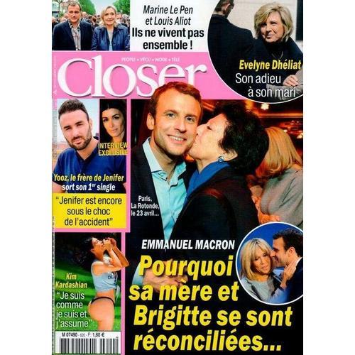 Closer N° 620 - Emmanuel Macron Et Sa Mère / Marine Le Pen Et Louis Aliot