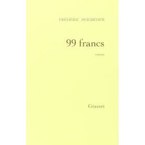99 Francs. Roman