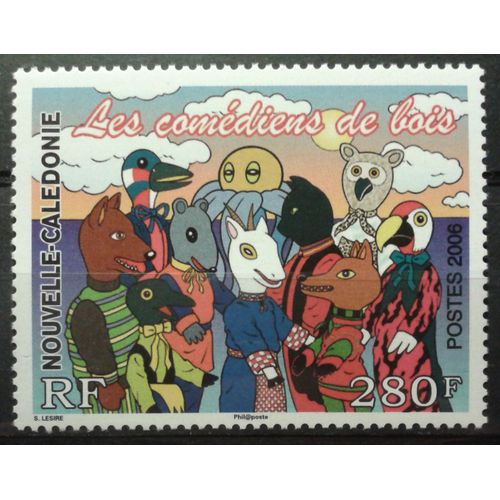 Timbre Nouvelle-Calédonie 2006 Yvert Et Tellier N°988 Les Comédiens De Bois Neuf**