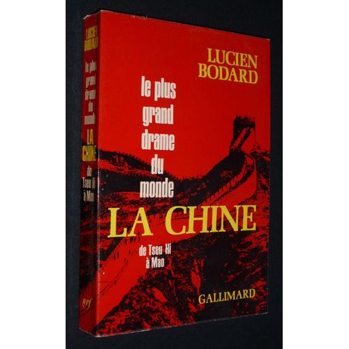 Le Plus Grand Drame Du Monde : La Chine De Tseu Hi À Mao