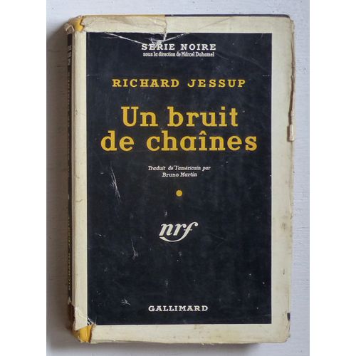 Un Bruit De Chaînes (Collection 'série Noire (Sous La Direction De Marcel Duhamel)' N°329)