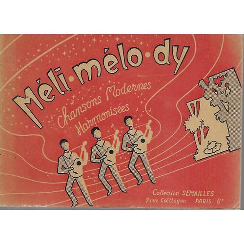 Méli Mélo Dy - Chansons Modernes Illustrées