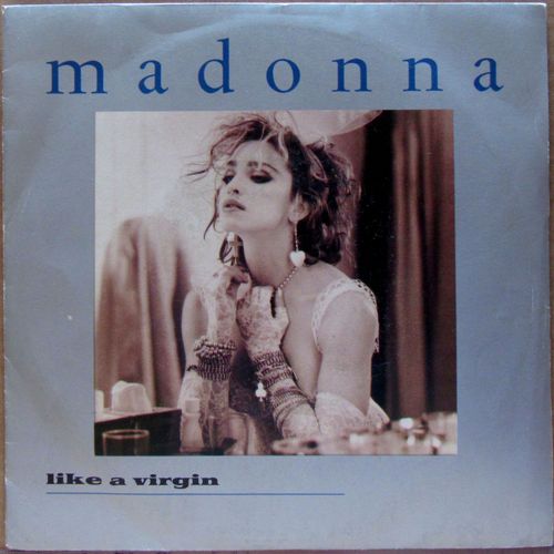 Like A Virgin / Stay
