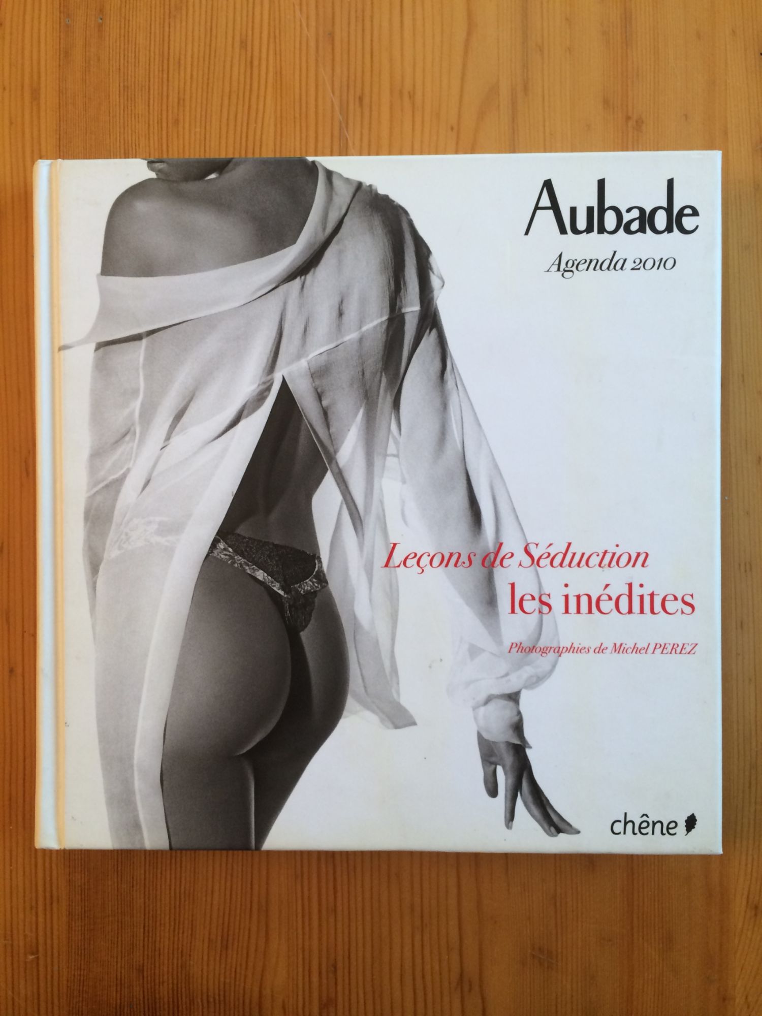 Agenda Aubade 2010 Le ons de s duction les in dites Rakuten