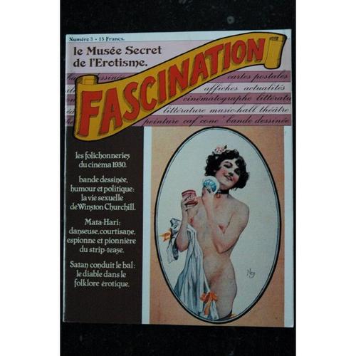 Fascination 03 N° 3 Les Folichonneries Du Cinéma 1930 Vie Sexuelle Dewinston Churchill Mata-Hari Satan Conduit Le Bal