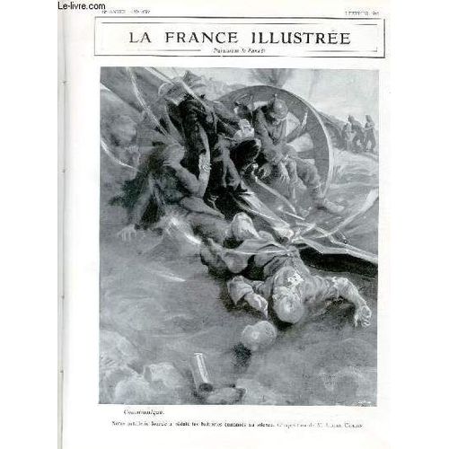 La France Illustree N° 2097 - Notre Artillerie Lourde A Réduit Les Batteries Ennemies Au Silence, Composition De M.Lucien Caplain.