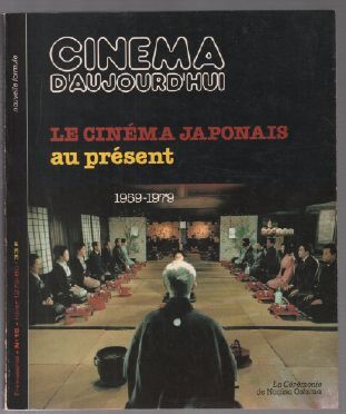 Le cinéma japonais au présent 1959-1979 / revue cinéma d