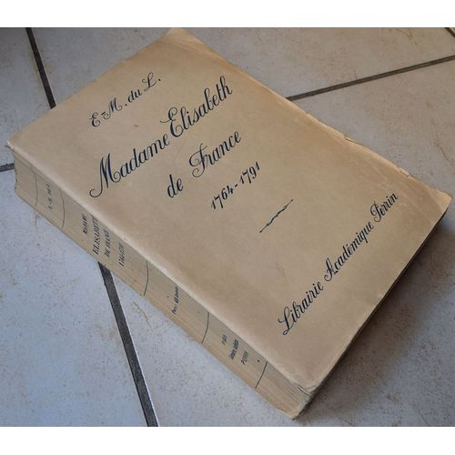 Madame Élisabeth De France 1764 1791 - Dédicacé