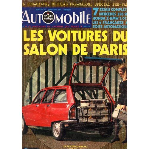 L'Automobile N°304 Septembre 1971-Simca-Peugeot-Renault-Bmw-Fiat-Citroen-Detomaso-Volvo-Audi-Hispano