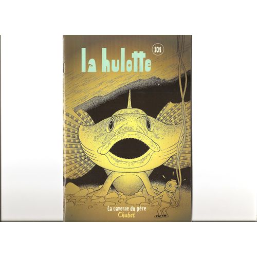 La Hulotte 104 - La Caverne Du Père Chabot