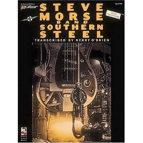 Steve Morse Band - Southern Steel (Advanced Edition Guitar, With Tablature)
