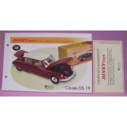 Fiche (2 Volets) " Citroën Ds 19 - 1963 - 64 / Dinky Toys La Saga Des Ouvrants " + Certificat D'authenticité - Editions Atlas