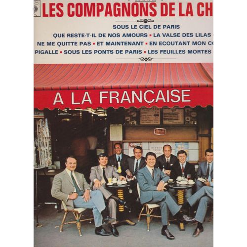 À La Française - Sous Le Ciel De Paris - Que Reste-T-Il De Nos Amours- La Valse Des Lilas - La Mer - Ne Me Quitte Pas Pigalle- J'attendrai