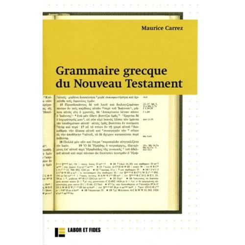 Grammaire Grecque Du Nouveau Testament - Avec Exercices Et Plan De Travail