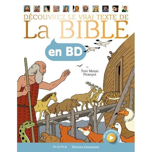 Découvrer Le Vrai Texte De La Bible En Bd