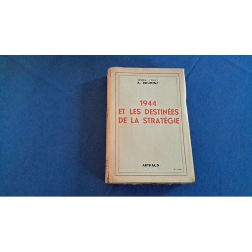 1944 Et Les Destinées De La Stratégie