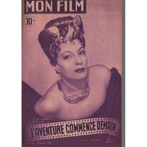 L'Aventure Commence Demain / Revue Mon Film N° 113 , Isa Miranda