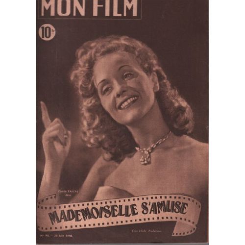 Mademoiselle S'Amuse / Revue Mon Film N° 98 , Giselle Pascal