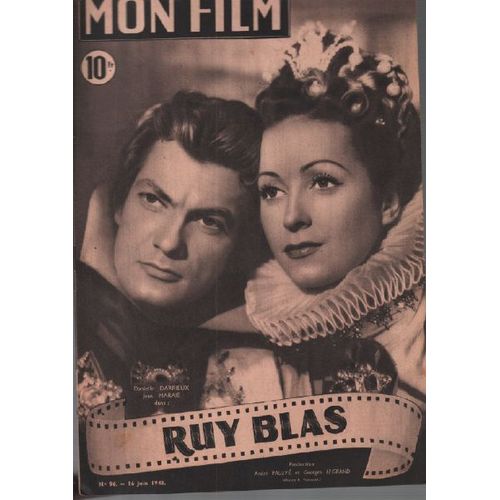 Ruy Blas / Revue Mon Film N° 96 , Danielle Darrieux , Jean Marais