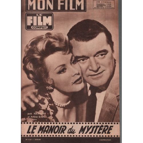 Le Manoir Du Mystère / Revue Mon Film N° 626 , Jack Hawkins, Arlène Dahl