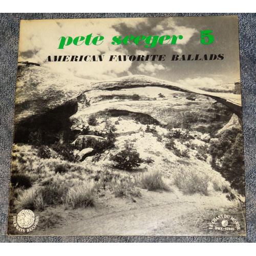 Pete Seeger 5 - American Favorite Ballads