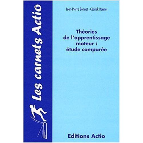Théorie De L'apprentissage Moteur - Etude Comparée