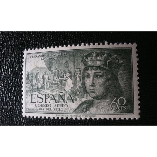 Timbre Espagne ( Yt Pa 257 ) 1952 Le Roi Ferdinand Le Catholique (1452-1516)