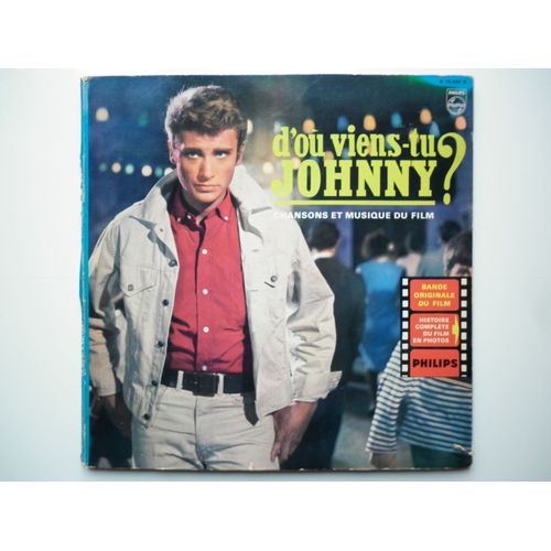 Johnny Hallyday Vinyle 25cm D'où Viens-Tu Johnny? Philips Original