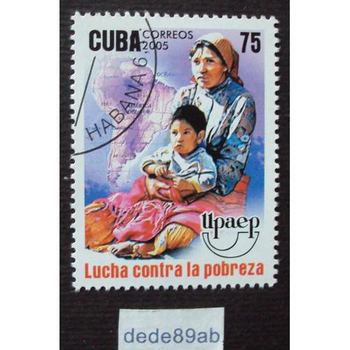 Cuba.. (75) Upaep - Lucha Contra Lapobreza - Oblitéré Used Stamp.