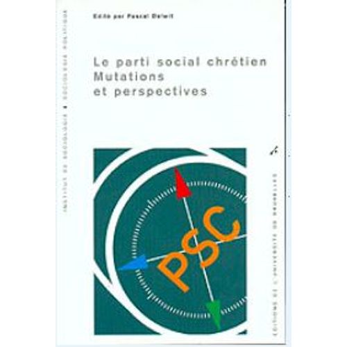 Le Parti Social Chrétien : Mutations Et Perspectives
