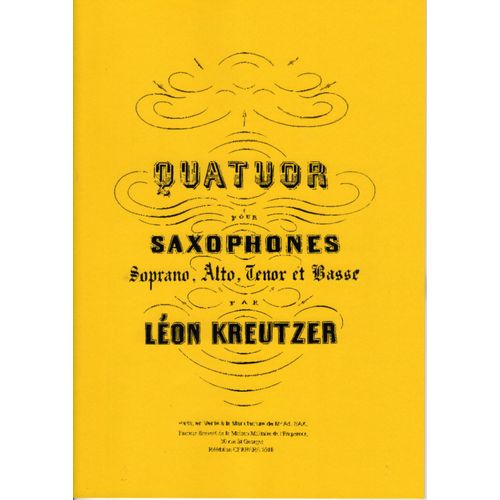 Quatuor Pour Saxophones De Léon Kreutzer