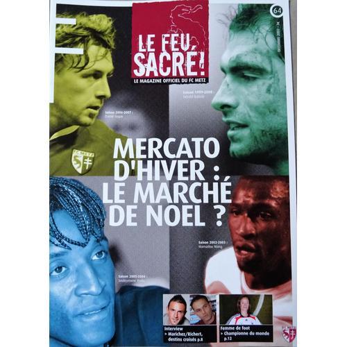 Le Feu Sacré ! Le Magazine Officiel Du Fc Metz 64