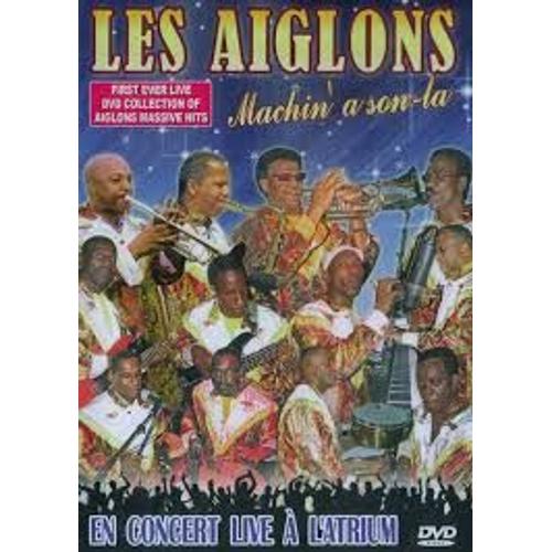 Les Aiglons En Concert - Live A L'atrium Machin'a Son-La