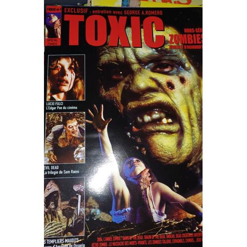 Toxic Hors-Série N°1 Zombies D'hier Et D'aujourd'hui