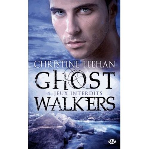 Ghostwalkers Tome 4 - Jeux Interdits