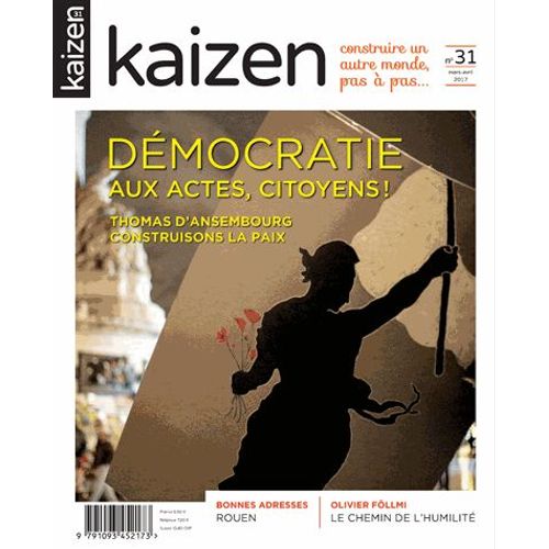 Kaizen N° 31, Mars-Avril 2017 - Démocratie - Aux Actes, Citoyens !