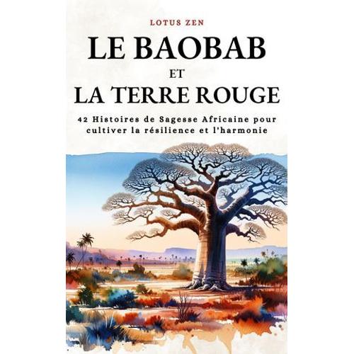 Le Baobab Et La Terre Rouge
