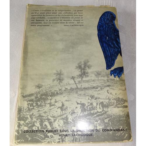 Livre Ancien Collection Connaissez Vous Napoleon Commandant Henry Lachouque Bloud & Gay Collection Publiee Sous La Direction Du Commandant Henry Lachouque