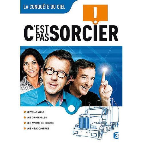 C'est Pas Sorcier - La Conquête Du Ciel