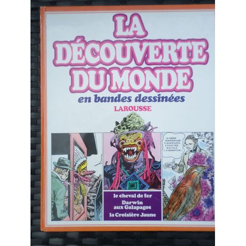 La Découverte Du Monde En Bandes Dessinées Tome 7 - Le Cheval De Fer