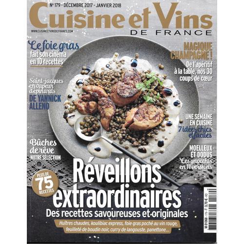 Cuisine Et Vins De France N°179 - Réveillons Extraordinaires (75 Recettes)