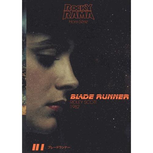 Rockyrama Hors-Série - Blade Runner, Ridley Scott 1982