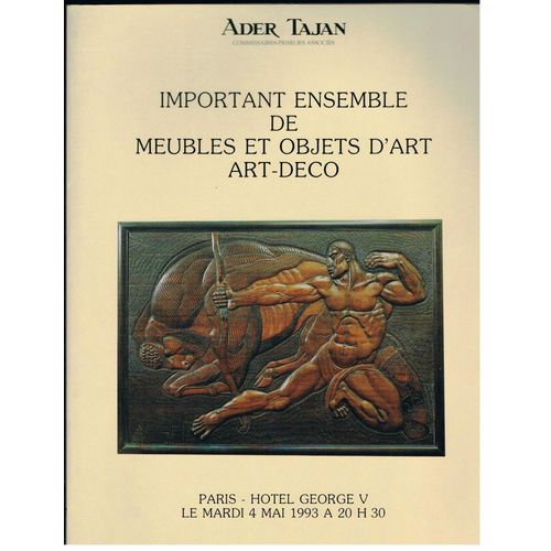 Catalogue Ader Tajan Important Ensemble De Meubles Et Objets Art Deco 1993 Drouot