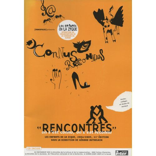 Les Enfants De La Zique : Rencontres,  Connus, Reconnus