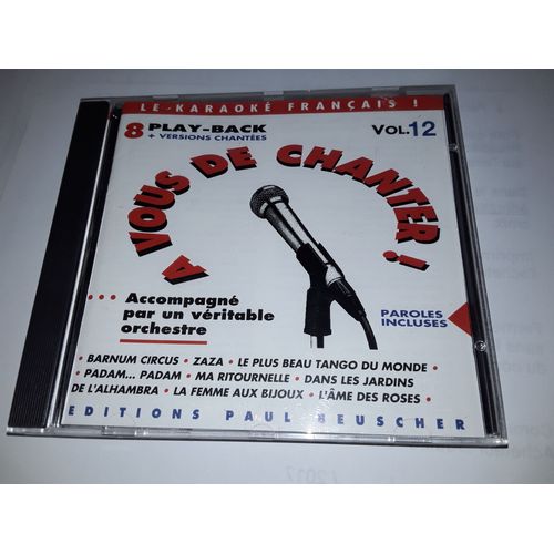 A Vous De Chanter ! 8 Play Backs +Version Chantees/ Le Karaoke Francais Vol.12
