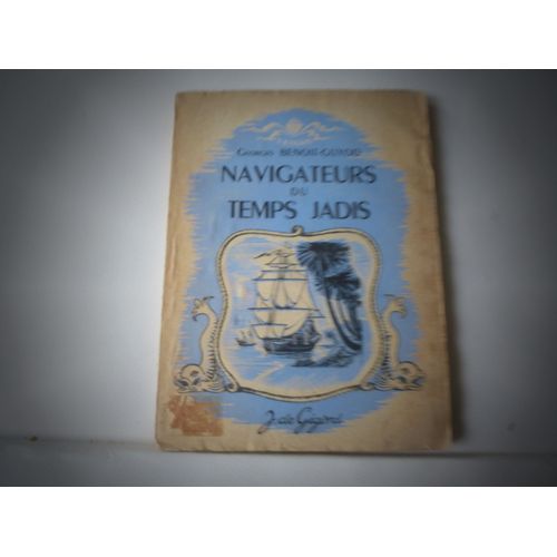 Navigateurs Du Temps Jadis