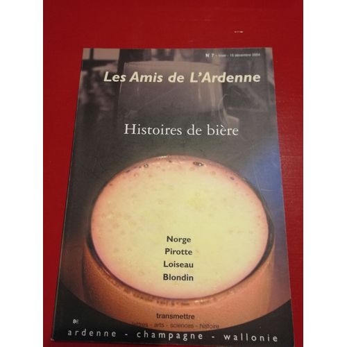 Les Amis De L'Ardenne Histoires De Biere