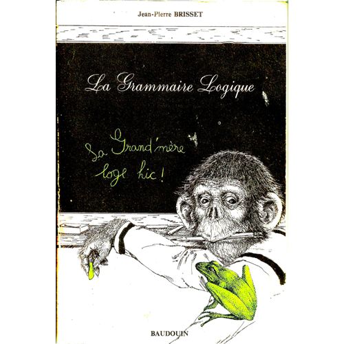 La Grammaire Logique