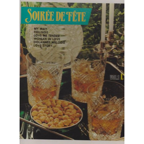 Coffret 2 Lp Soirée De Fête Volume 1 L'apéritif - My Way -Feelings - Et Maintenant - Love Story- Lara -Michelle -It's Raining Again - Woman In Love