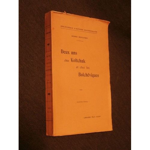 Deux Ans Chez Koltchak Et Chez Les Bolcheviques